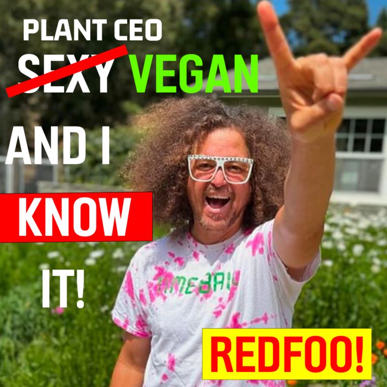 Vegan & I know it! REDFOO || PLANT CEO #94